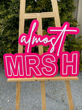 Load image into Gallery viewer, Hen's Party Sign - Almost Mrs