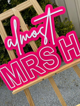 Load image into Gallery viewer, Hen's Party Sign - Almost Mrs