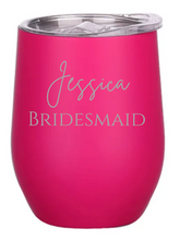 Load image into Gallery viewer, Engraved Bridesmaid Insulated Wine Tumblers