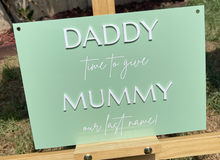 Load image into Gallery viewer, Reception Sign - Daddy Last Name