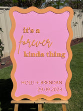 Load image into Gallery viewer, Welcome Sign - It's A Forever Kinda Thing
