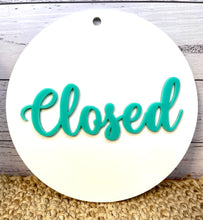 Load image into Gallery viewer, Open/Closed Sign