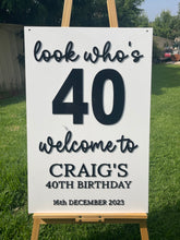 Load image into Gallery viewer, Birthday Party Sign - Look Who&#39;s
