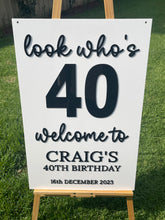 Load image into Gallery viewer, Birthday Party Sign - Look Who&#39;s
