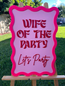Hen's Party Sign - Wife Of The Party