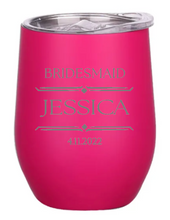 Load image into Gallery viewer, Engraved Bridesmaid Insulated Wine Tumblers
