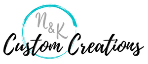 N&amp;K Custom Creations