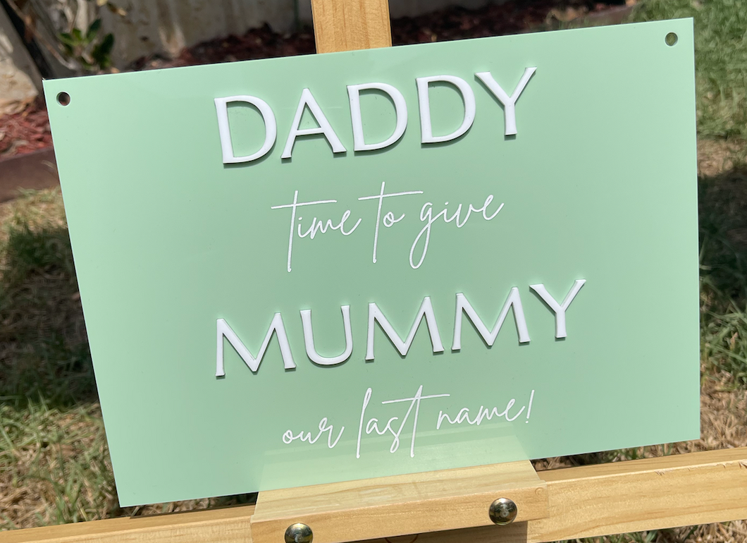 Reception Sign - Daddy Last Name