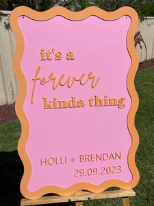 Welcome Sign - It's A Forever Kinda Thing